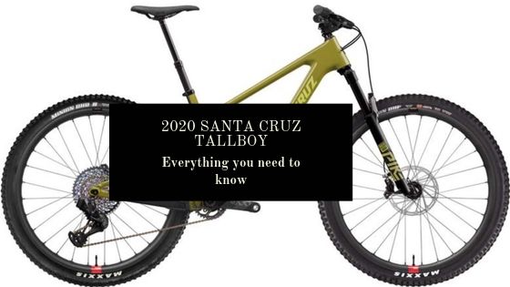 2020 Santa Cruz Tallboy