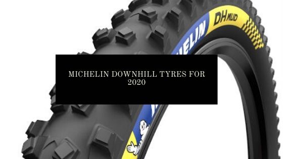 michelin dh tyres