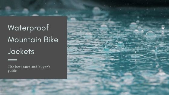 Waterproof Mountain Bike Jackets - cover