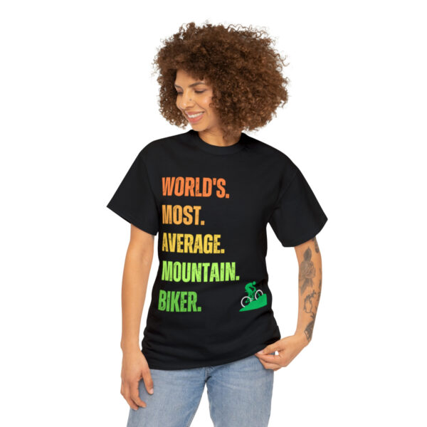 World's Most Average Mountain Biker T-Shirt