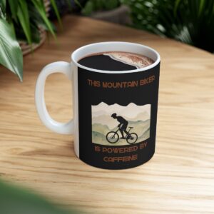 This Mountain Biker Is Powered By Caffeine Mug