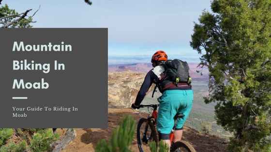 Mountain Biking In Moab Featured Image