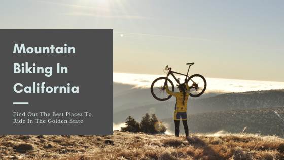 Mountain Biking in California - featured image
